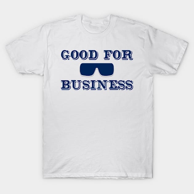 Good for Business - Blue T-Shirt by Copizzle